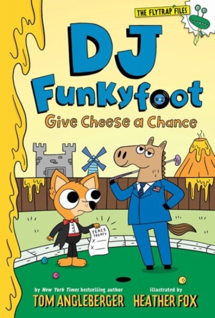 DJ Funkyfoot: Give Cheese a Chance (DJ Funkyfoot #2), Paperback / softback Book
