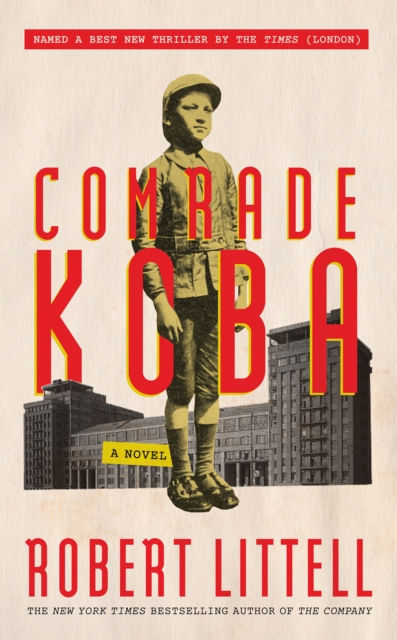 Comrade Koba: A Novel : A Novel, Paperback / softback Book