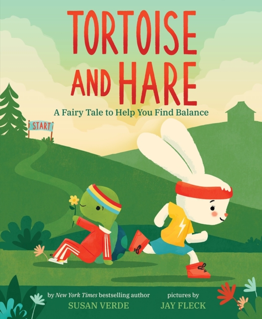 Tortoise and Hare: A Fairy Tale to Help You Find Balance, Hardback Book