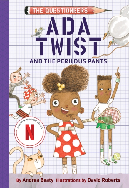 ADA Twist and the Perilous Pants : The Questioneers Book #2, Paperback / softback Book