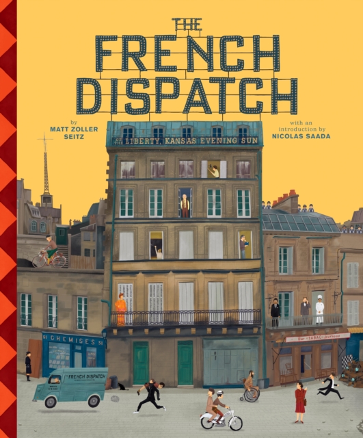 The Wes Anderson Collection: The French Dispatch, Hardback Book