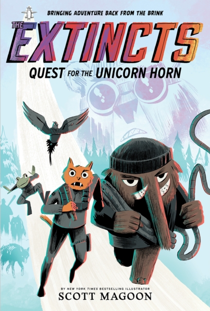 The Extincts: Quest for the Unicorn Horn (The Extincts #1), Hardback Book