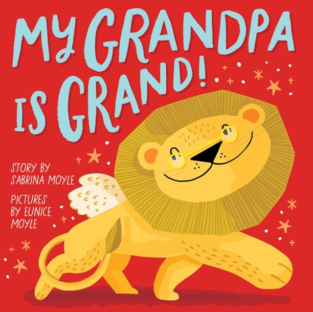 My Grandpa Is Grand! (A Hello!Lucky Book), Board book Book