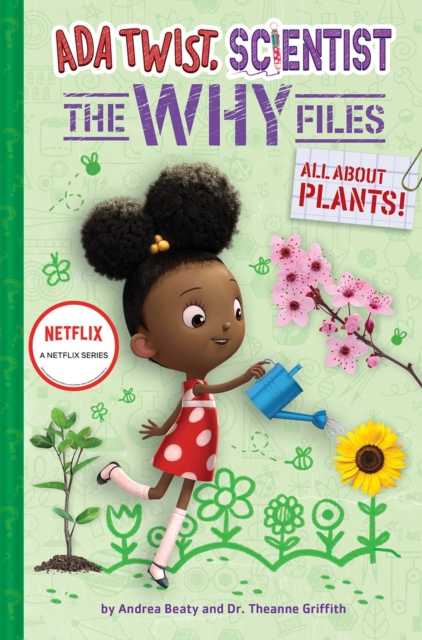 Ada Twist, Scientist: The Why Files #2: All About Plants!, Hardback Book
