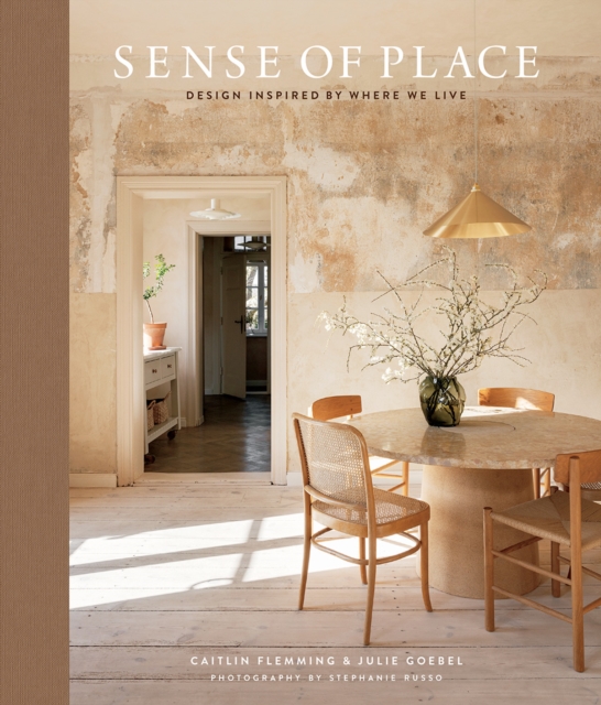 Sense of Place : Design Inspired by Where We Live, Hardback Book