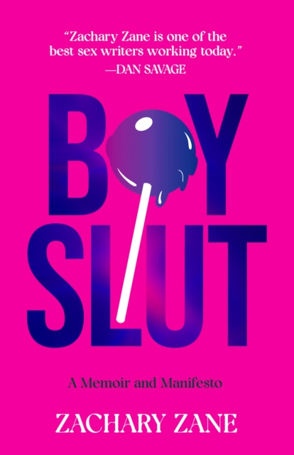 Boyslut : A Memoir and Manifesto, Paperback / softback Book