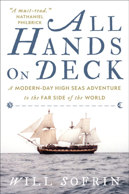 All Hands on Deck : A Modern-Day High Seas Adventure to the Far Side of the World, Paperback / softback Book