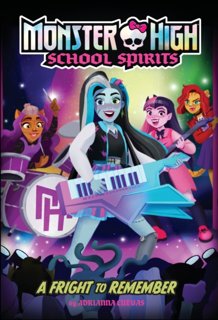 A Fright to Remember (Monster High School Spirits #1), Paperback / softback Book