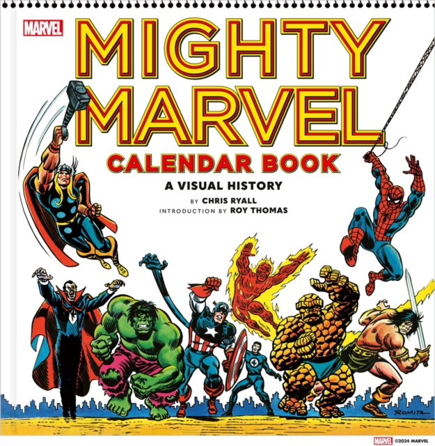 Mighty Marvel Calendar Book: A Visual History, Hardback Book