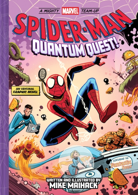 Spider-Man: Quantum Quest! (A Mighty Marvel Team-Up # 2), Hardback Book