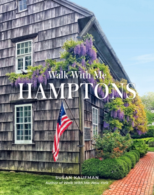 Walk With Me: Hamptons : Photographs, Hardback Book