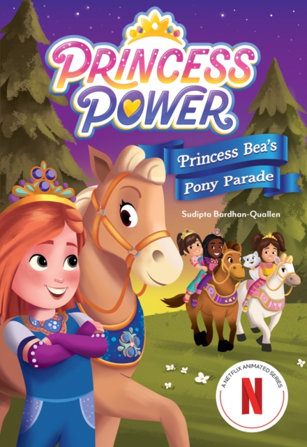 Princess Bea's Pony Parade (Princess Power Chapter Book #2), Paperback / softback Book