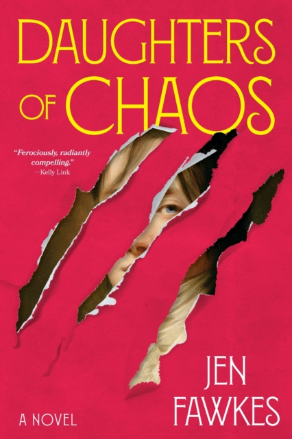 Daughters of Chaos : A Novel, Hardback Book