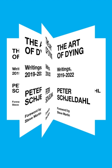 The Art of Dying : Writings, 2019-2022, Hardback Book