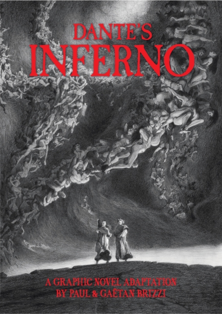 Dante's Inferno : A Graphic Novel Adaptation, Hardback Book