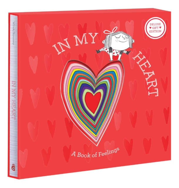 In My Heart: Deluxe Gift Edition : A Book of Feelings, Hardback Book