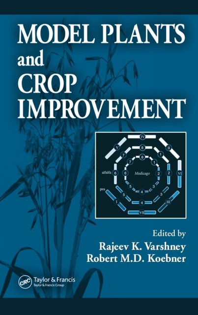 Model Plants and Crop Improvement, PDF eBook