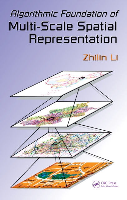 Algorithmic Foundation of Multi-Scale Spatial Representation, PDF eBook