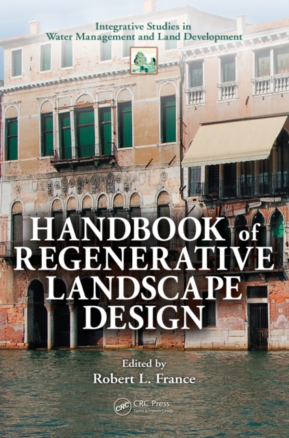 Handbook of Regenerative Landscape Design, PDF eBook