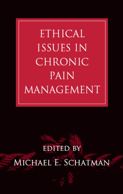 Ethical Issues in Chronic Pain Management, PDF eBook