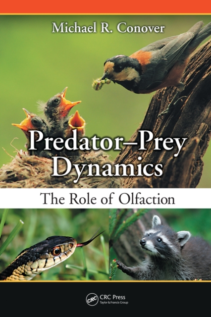 Predator-Prey Dynamics : The Role of Olfaction, PDF eBook