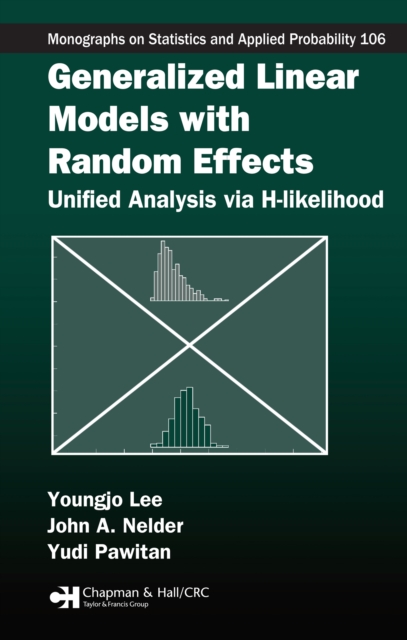 Generalized Linear Models with Random Effects : Unified Analysis via H-likelihood, PDF eBook