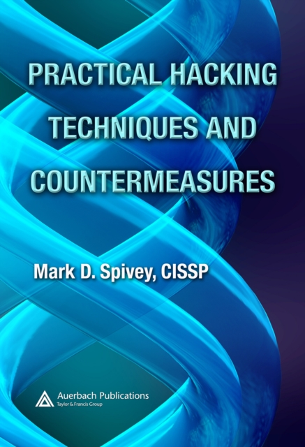 Practical Hacking Techniques and Countermeasures, PDF eBook