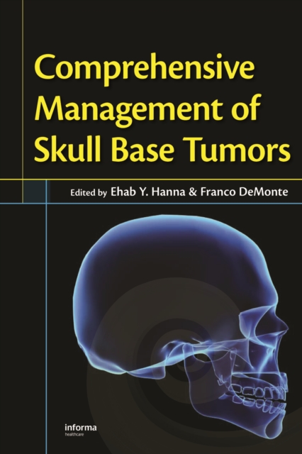 Comprehensive Management of Skull Base Tumors, PDF eBook