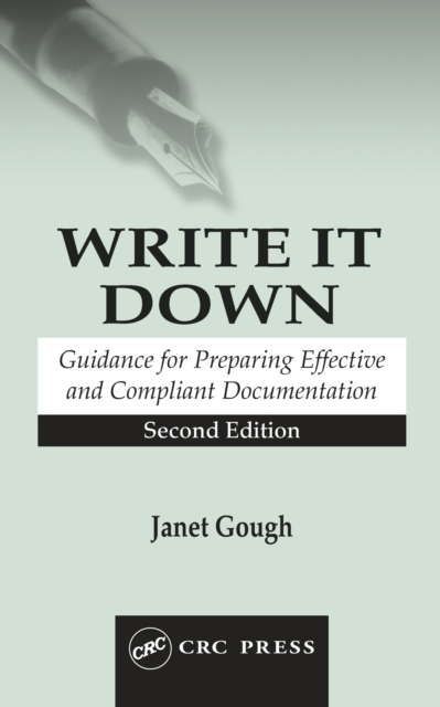 Write It Down : Guidance for Preparing Effective and Compliant Documentation, PDF eBook