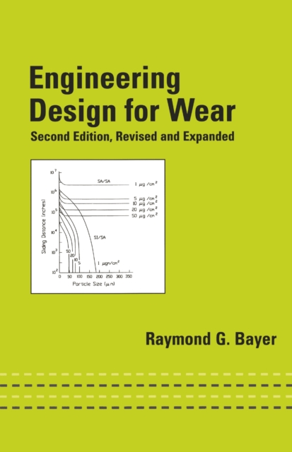 Engineering Design for Wear, Revised and Expanded, PDF eBook