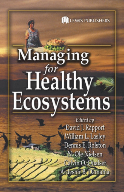 Managing for Healthy Ecosystems, PDF eBook