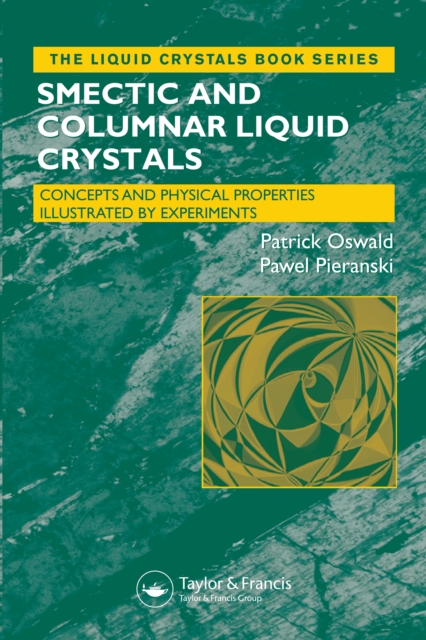 Smectic and Columnar Liquid Crystals : Concepts and Physical Properties Illustrated by Experiments, PDF eBook