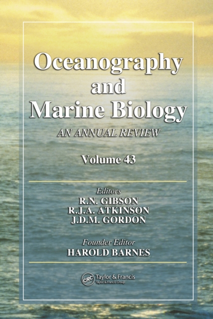 Oceanography and Marine Biology : An annual review. Volume 43, PDF eBook