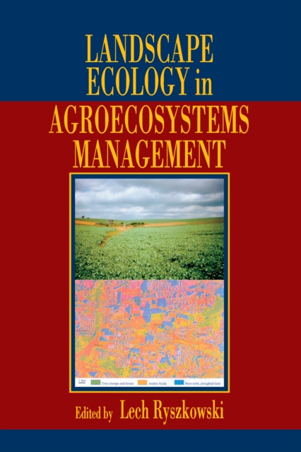 Landscape Ecology in Agroecosystems Management, PDF eBook