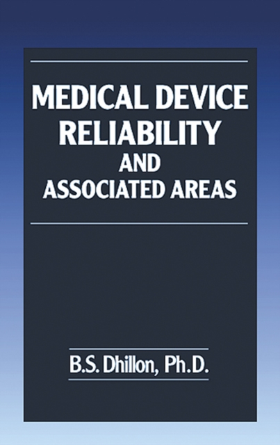Medical Device Reliability and Associated Areas, PDF eBook