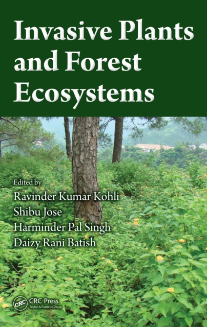Invasive Plants and Forest Ecosystems, PDF eBook
