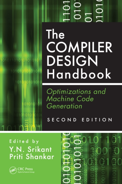 The Compiler Design Handbook : Optimizations and Machine Code Generation, Second Edition, PDF eBook