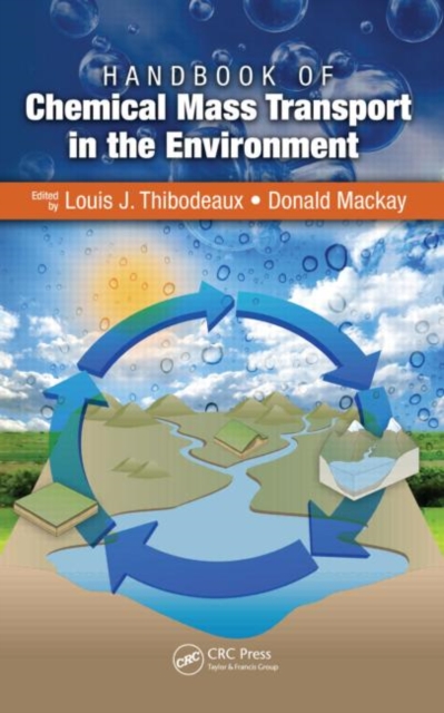 Handbook of Chemical Mass Transport in the Environment, Hardback Book