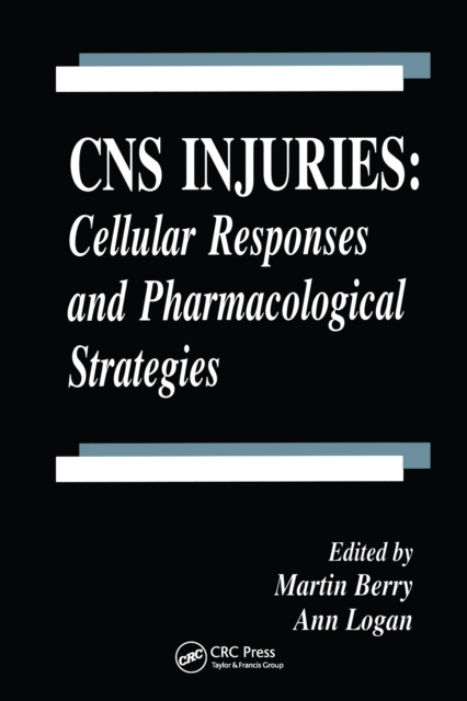 CNS Injuries : Cellular Responses and Pharmacological Strategies, PDF eBook