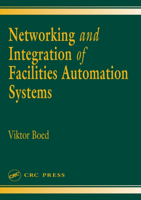 Networking and Integration of Facilities Automation Systems, PDF eBook