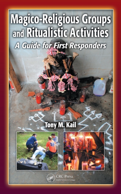Magico-Religious Groups and Ritualistic Activities : A Guide for First Responders, PDF eBook