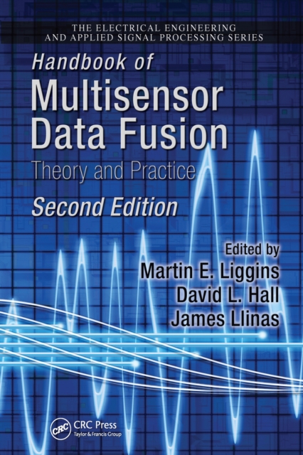 Handbook of Multisensor Data Fusion : Theory and Practice, Second Edition, PDF eBook