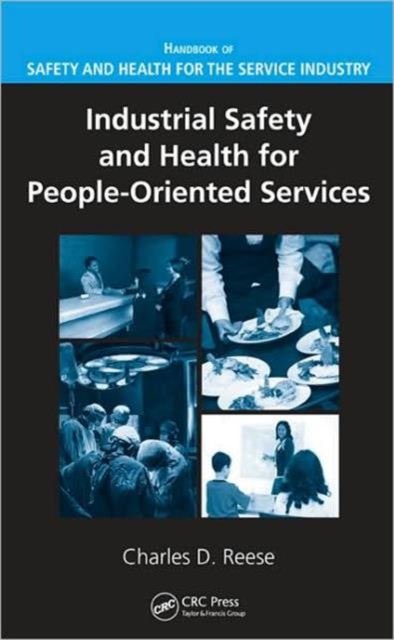 Industrial Safety and Health for People-Oriented Services, Hardback Book