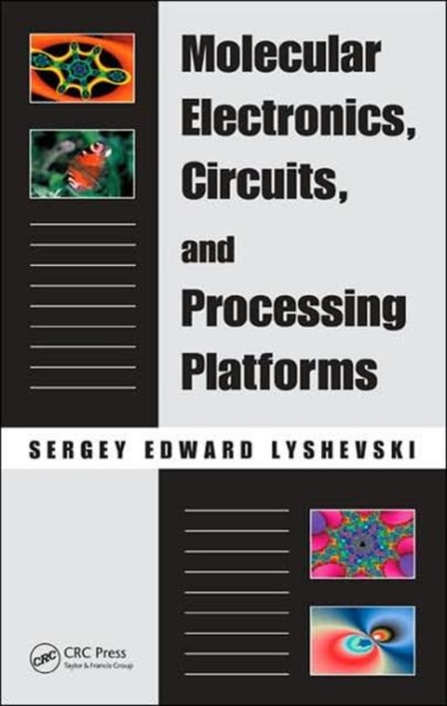 Molecular Electronics, Circuits, and Processing Platforms, Hardback Book