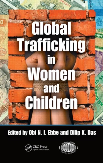 Global Trafficking in Women and Children, Hardback Book