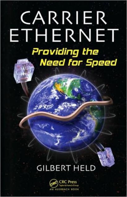 Carrier Ethernet : Providing the Need for Speed, Hardback Book