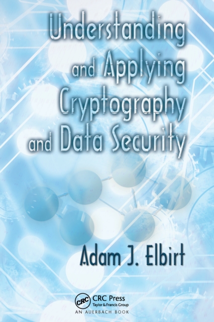 Understanding and Applying Cryptography and Data Security, PDF eBook