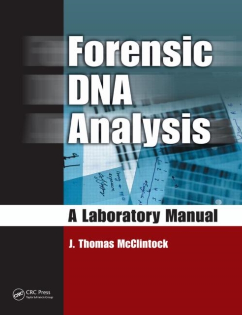 Forensic DNA Analysis : A Laboratory Manual, Paperback / softback Book