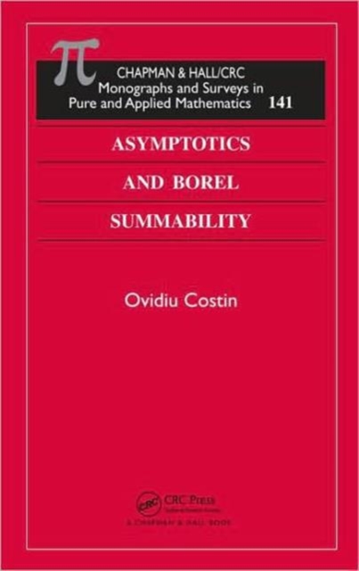 Asymptotics and Borel Summability, Hardback Book