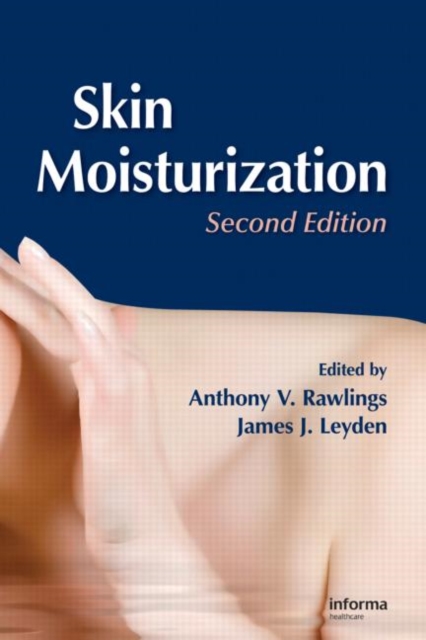 Skin Moisturization, Hardback Book